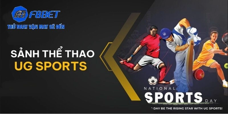Giới thiệu tổng quan về UG Sport tại F8BET