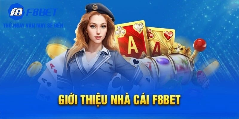 Giới thiệu về nhà cái F8BET