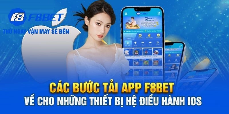 Hướng dẫn tải app F8BET cho thiết bị Ios