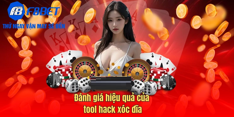 Sự thật về khả năng Tool Hack xóc đĩa F8BET