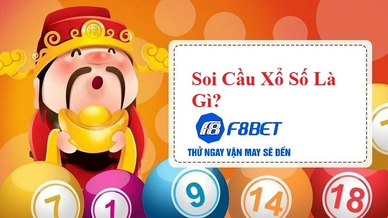 Tổng quan về Soi Cầu Xổ Số tại F8BET